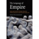 The Language of Empire: Rome and the Idea of Empire from the Third Century BC to the Second Century AD