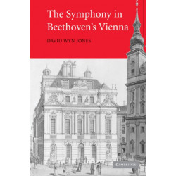The Symphony in Beethoven's Vienna