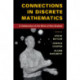 Connections in Discrete Mathematics: A Celebration of the Work of Ron Graham