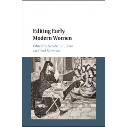 Editing Early Modern Women
