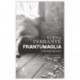 Frantumaglia: A Writer’s Journey