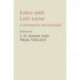 Early and Late Latin: Continuity or Change?