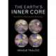 The Earth's Inner Core: Revealed by Observational Seismology