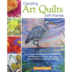 Creating Art Quilts with Panels