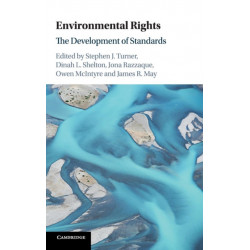 Environmental Rights: The Development of Standards