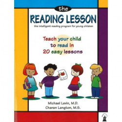The Reading Lesson: Teach Your Child to Read in 20 Easy Lessons