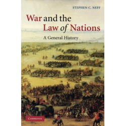 War and the Law of Nations: A General History