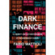 Dark Finance: Illiquidity and Authoritarianism at the Margins of Europe