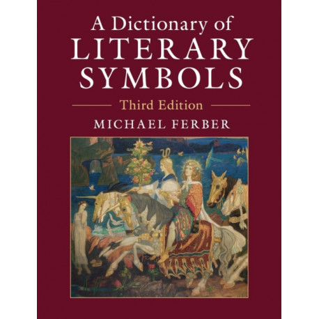 A Dictionary of Literary Symbols