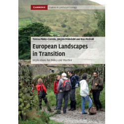 European Landscapes in Transition: Implications for Policy and Practice