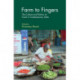 Farm to Fingers: The Culture and Politics of Food in Contemporary India
