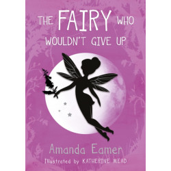 The Fairy Who Wouldn't Give Up