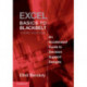 Excel Basics to Blackbelt: An Accelerated Guide to Decision Support Designs