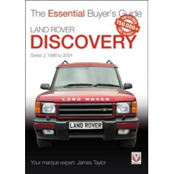 Land Rover Discovery Series 2 1998 to 2004: Essential Buyer’s Guide