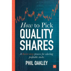 How To Pick Quality Shares: A three-step process for selecting profitable stocks
