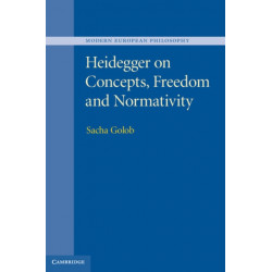 Heidegger on Concepts, Freedom and Normativity