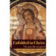 Enfolded in Christ: The Inner Life of the Priest