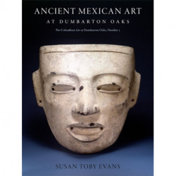 Ancient Mexican Art at Dumbarton Oaks