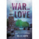 War and Love: A family’s testament of anguish, endurance and devotion in occupied Amsterdam