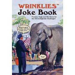 Wrinklies Joke Book: Jokes, Quotes and Funny Stories for the Golden Generation