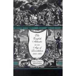 The English Atlantic in an Age of Revolution, 1640–1661