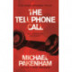 The Telephone Call