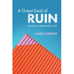 A Great Deal of Ruin: Financial Crises since 1929