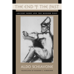 The End of the Past: Ancient Rome and the Modern West