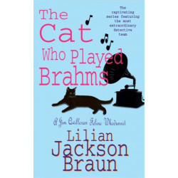 The Cat Who Played Brahms (The Cat Who… Mysteries, Book 5): A charming feline whodunit for cat lovers everywhere
