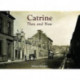 Catrine - Then and Now