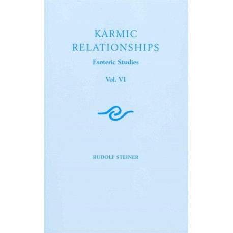 Karmic Relationships: Esoteric Studies