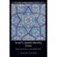 Israel's Jewish Identity Crisis: State and Politics in the Middle East