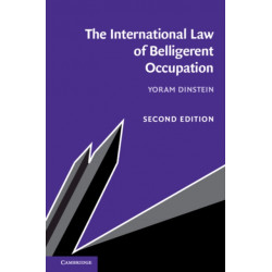 The International Law of Belligerent Occupation