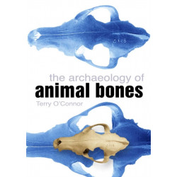The Archaeology of Animal Bones