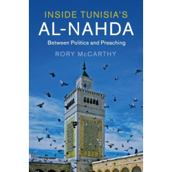 Inside Tunisia's al-Nahda: Between Politics and Preaching