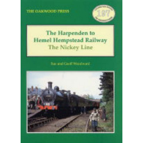 The Harpenden to Hemel Hempstead Railway: The Nickey Line