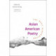 Asian American Poetry: The NEXT GENERATION