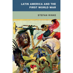 Latin America and the First World War