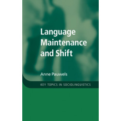 Language Maintenance and Shift