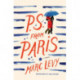 P.S. from Paris: A Novel