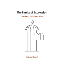 The Limits of Expression: Language, Literature, Mind