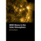 MHD Waves in the Solar Atmosphere