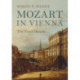 Mozart in Vienna: The Final Decade