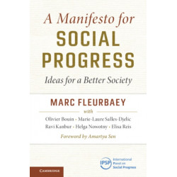 A Manifesto for Social Progress: Ideas for a Better Society