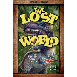 The Lost World - an Arthur Conan Doyle Graphic Novel