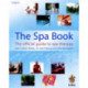 The Spa Book: The Official Guide to Spa Therapy