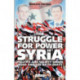 The Struggle for Power in Syria: Politics and Society Under Asad and the Ba'th Party