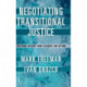 Negotiating Transitional Justice: Firsthand Lessons from Colombia and Beyond