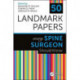 50 Landmark Papers Every Spine Surgeon Should Know: every Spine Surgeon Should Know