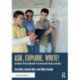 Ask, Explore, Write!: An Inquiry-Driven Approach to Science and Literacy Learning